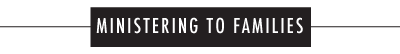 Header image for Ministering to Families workshops.